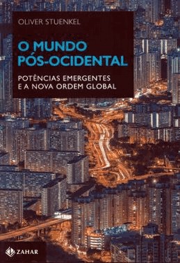 Mundo Pos-Ocidental, O