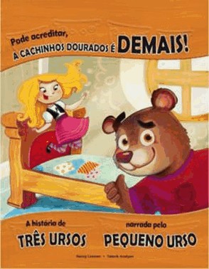 Pode Acreditar - A Cachinhos Dourados E Demais! - 1 Ed