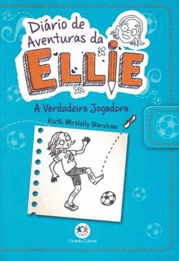 Diario De Aventuras Da Ellie - A Verdadeira Jogadora