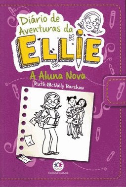 Diario De Aventuras Da Ellie - Aluna Nova