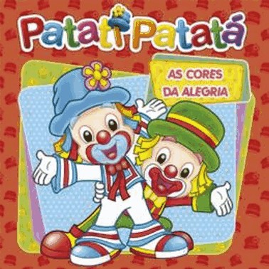 Patati Patata - As Cores Da Alegria