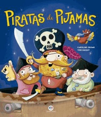 Piratas De Pijamas