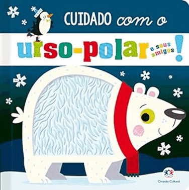 Cuidado Com O Urso-Polar E Seus Amigos!