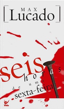 Seis Horas De Uma Sexta-Feira