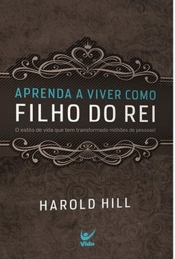 Aprenda A Viver Como Filho Do Rei