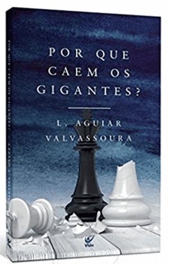 Por Que Caem Os Gigantes?
