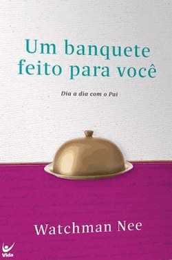 Um Banquete Feito Para Voce