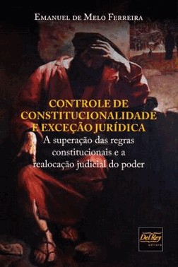 Controle De Constitucionalidade E Exececao Juridica