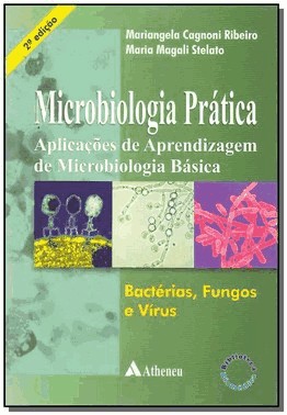 Microbiologia Pratica: Aplicacoes De Aprendizagem De Microbiologia Basica