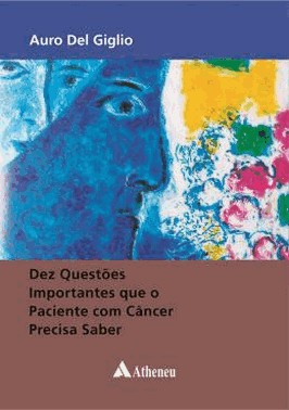 Dez Questoes Importantes Que Paciente Comcancer Precisa Saber