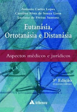 Eutanasia, Ortotanasia E Distanasia - 03Ed/18