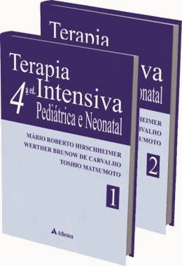 Terapia Intensiva - Pediatrica E Neonatal - 4Ed - 2Vols