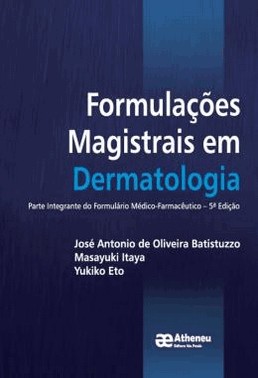 Formulacoes Magistrais Em Dermatologia - 05Ed/18