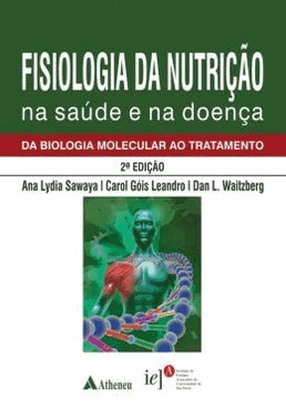 Fisiologia Da Nutricao Na Saude Doenca - 02Ed/18