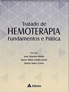 Tratado De Hemoterapia - Fundamentos E Pratica