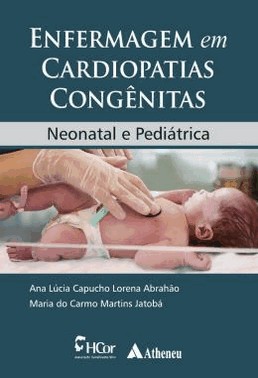 Enfermagem Em Cardiopatias Congenitas - 01Ed/19