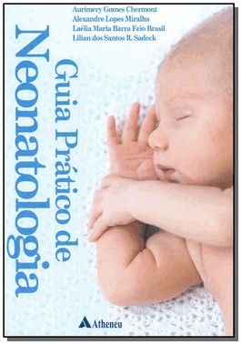Guia Pratico De Neonatologia