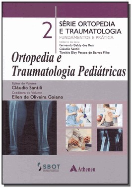 Ortopedia E Traumologia Pediatricas - Vol. 02