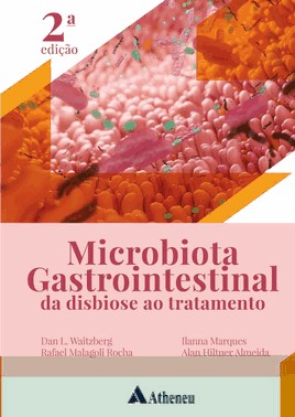 Microbiota Gastrointestinal - Da Disbiose Ao Tratamento - 02Ed/25