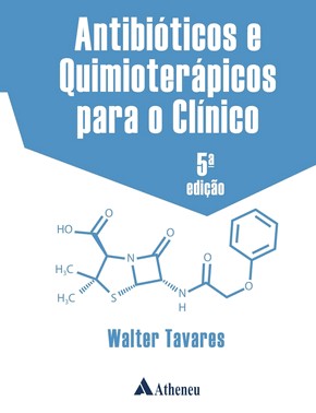 Antbióticos E Quimioterápicos Para O Clínico