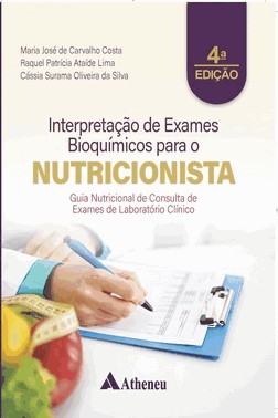 Interpretação De Exames Bioquímicos Para O Nutricionista - 4 Ed