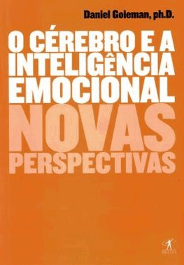 O Cerebro E A Inteligencia Emocional