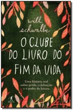 O Clube Do Livro Do Fim Da Vida