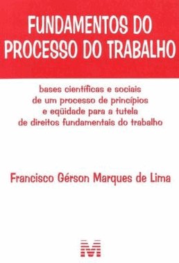 Fundamentos Do Processo Do Trabalho