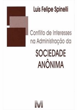 Conflito De Interesses Na Administracao Da Sociedade Anonima