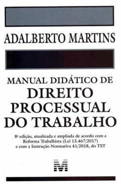 Manual Didatico De Direito Processual Do Trabalho - 08Ed/19