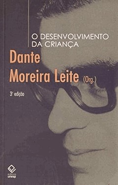 O Desenvolvimento Da Crianca - 3 Ed