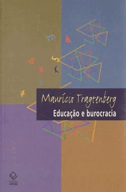 Educacao E Burocracia