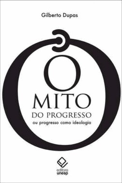 O Mito Do Progresso