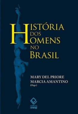 Historia Dos Homens No Brasil