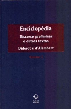 Enciclopedia - Vol.1 - Discurso Preliminar E Outros Textos
