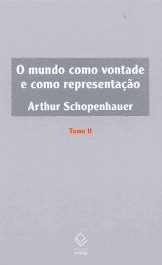 Mundo Como Vontade E Como Representacao, O - Tomo Ii