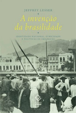 Invencao Da Brasilidade, A
