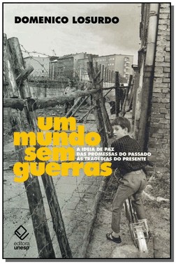 Um Mundo Sem Guerras