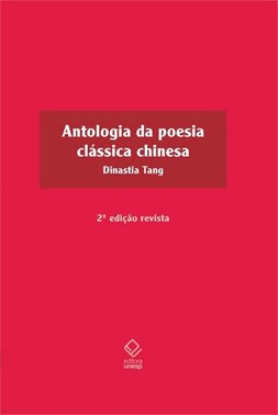 Antologia Da Poesia Classica Chinesa - 2 Ed