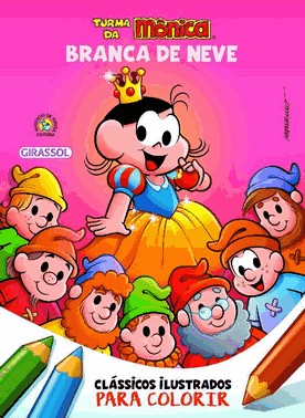 Turma Da Monica - Classicos Ilustrados Para Colorir - Branca De Neve