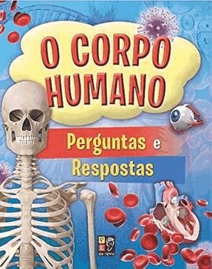 O Corpo Humano Perguntas E Respostas