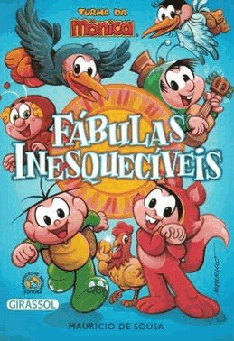 Turma Da Monica - Fabulas Inesqueciveis