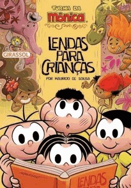 Turma Da Monica - Lendas Para Criancas