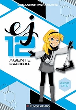 Ej 12 Agente Radical - Quente E Frio