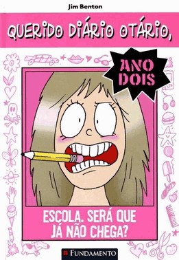 Querido Diario Otario - Ano 2, Escola, Sera...