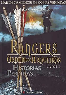 Rangers Ordem Dos Arqueiros 11 - Historias Perdidas
