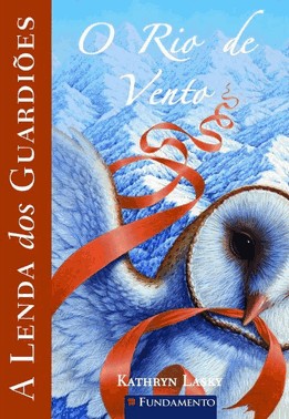 A Lenda Dos Guardioes 13 - O Rio De Vento