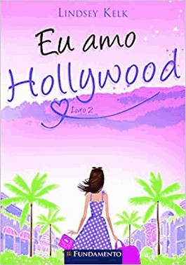 Eu Amo Hollywood - Vol.2