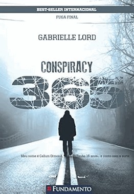 Conspiracy 365 - Livro 12 Dezembro - Fuga Final