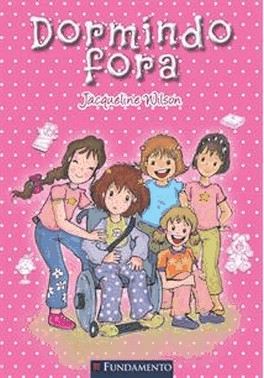 Jacqueline Wilson - Dormindo Fora